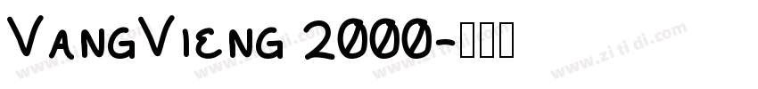 VangVieng 2000字体转换
